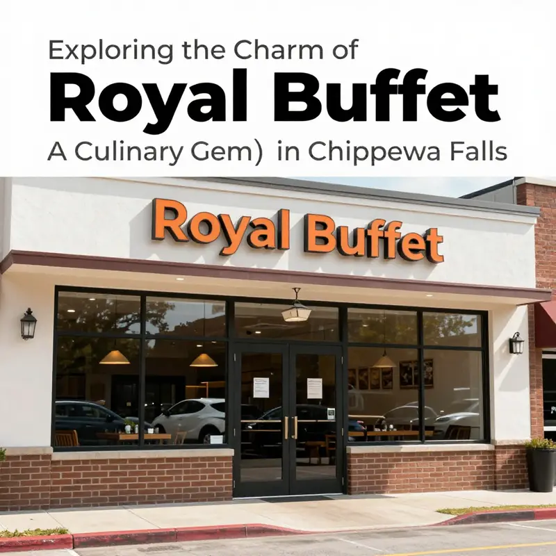 Exterior view of Royal Buffet in Chippewa Falls, showing the restaurant's clear signage and well-kept surroundings.